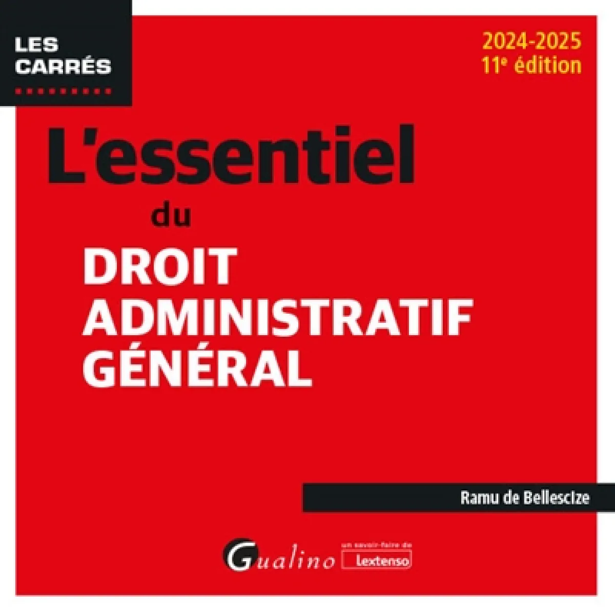 L'essentiel du droit administratif général : 2024-2025 · Occasion