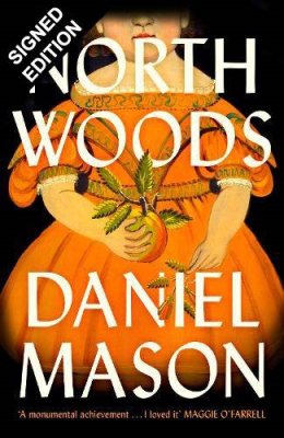 North Woods: Signed Edition (Hardback)