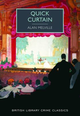Quick Curtain - British Library Crime Classics (Paperback)