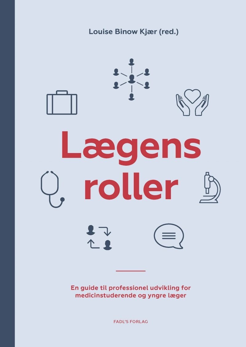 Lægens Roller - Louise Binow Kjær - Bog