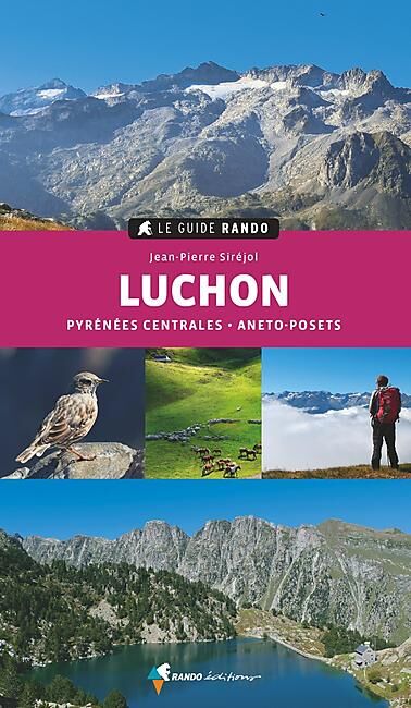 RANDO EDITIONS - LUCHON GUIDE RANDO 2EME ED