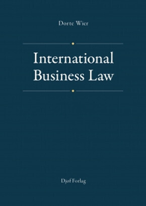 International Business Law - Dorte Wier - Bog