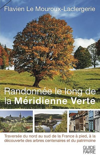 RANDONNEE LE LONG DE LA MERIDIENNE VERTE