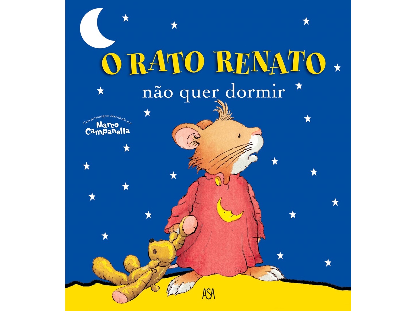 LIVRO O RATO RENATO 3 - NÃO QUER DORMIR