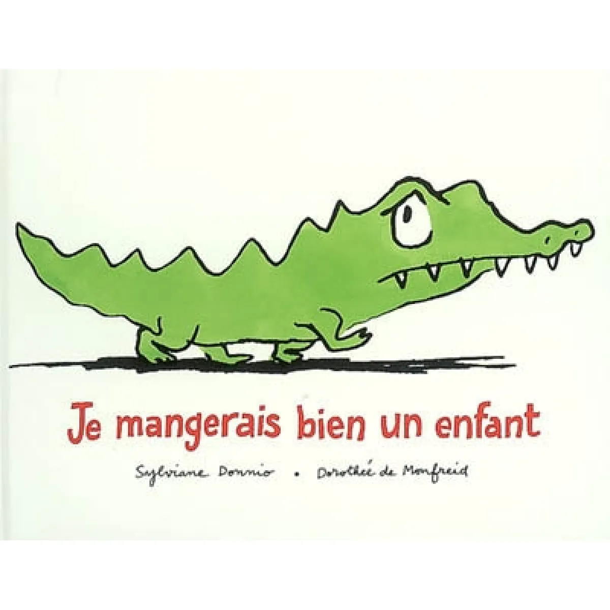Je mangerais bien un enfant · Occasion