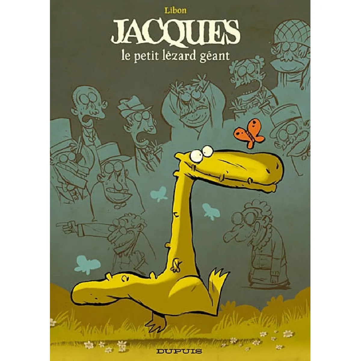 Jacques, le petit lézard géant. Vol. 1 · Occasion