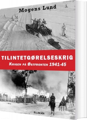 Tilintetgørelseskrig - Mogens Lund - Bog