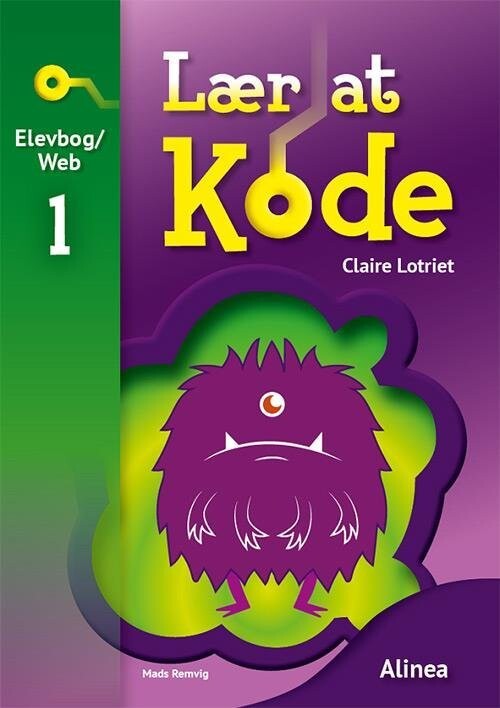 Lær At Kode 1, Elevbog/Web - Claire Lotriet - Bog