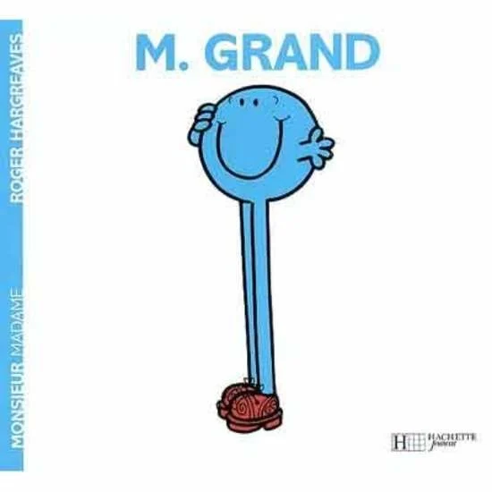 Monsieur-Madame - les Monsieurs   Monsieur Grand        de               Hachette Jeunesse
