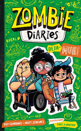Zombie Diaries - Deja-Muh! - Guy Edmonds - Bog