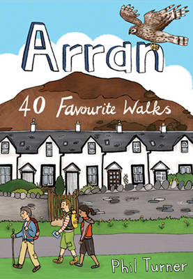 Arran: 40 Favourite Walks - Pocket Mountains S. (Paperback)