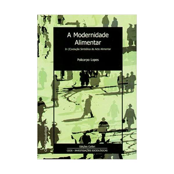 A Modernidade Alimentar