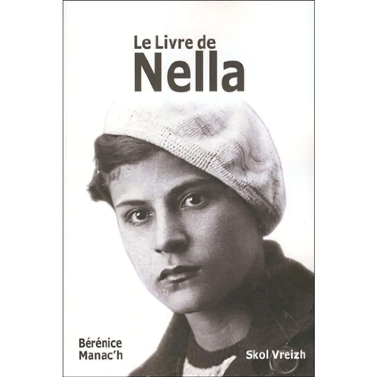 Le livre de Nella : des vies d'exil · Occasion