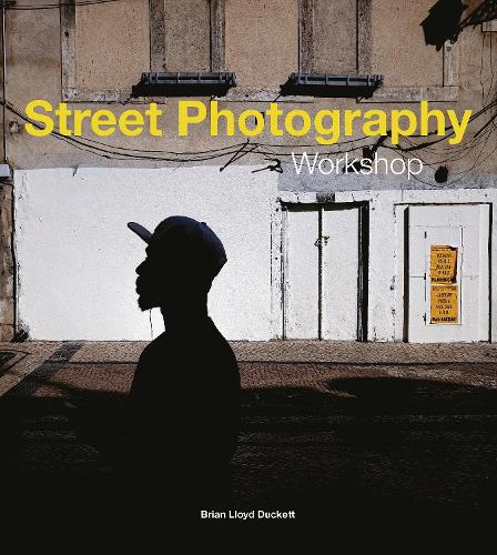 Street Photography Workshop (Paperback)