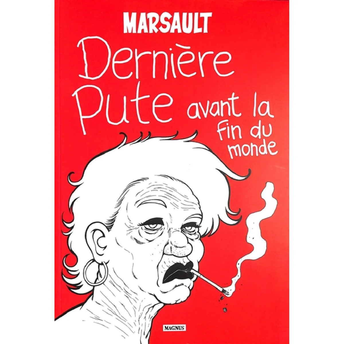 Dernière pute avant la fin du monde