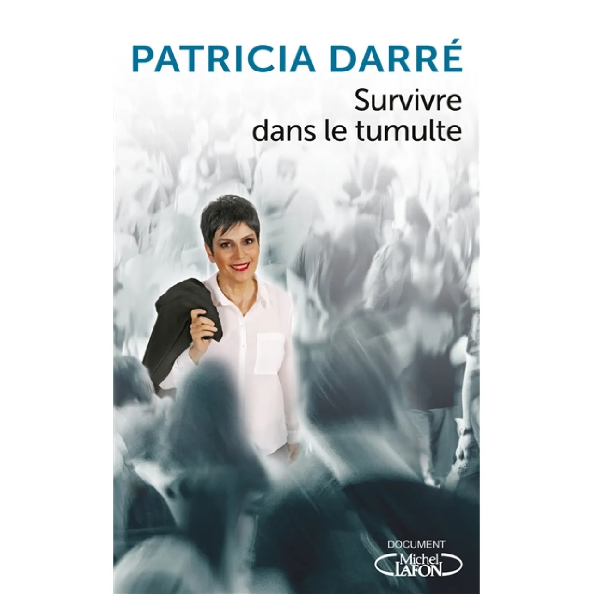 Survivre dans le tumulte · Occasion