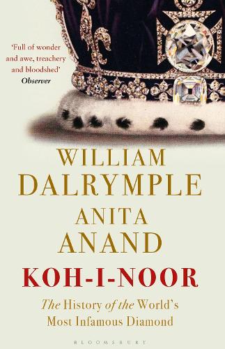 Koh-i-Noor: The History of the World's Most Infamous Diamond (Paperback)