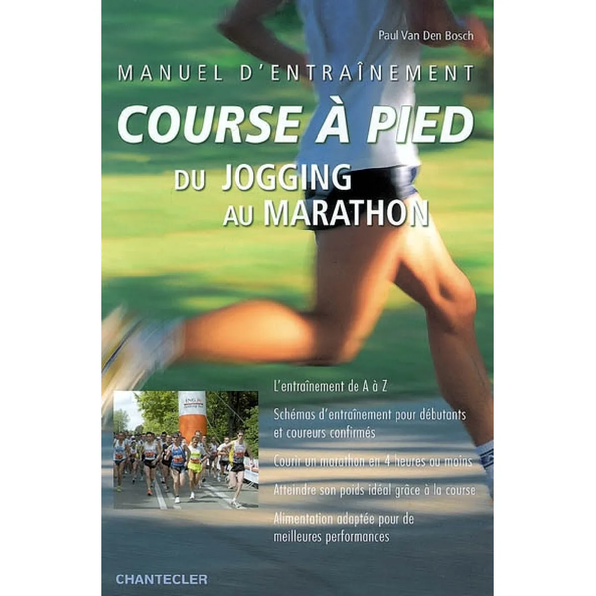 Course à pied, du jogging au marathon : manuel d'entraînement · Occasion