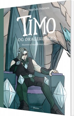 Timo Og Dragekongen - Lars Bøgeholt Pedersen - Bog