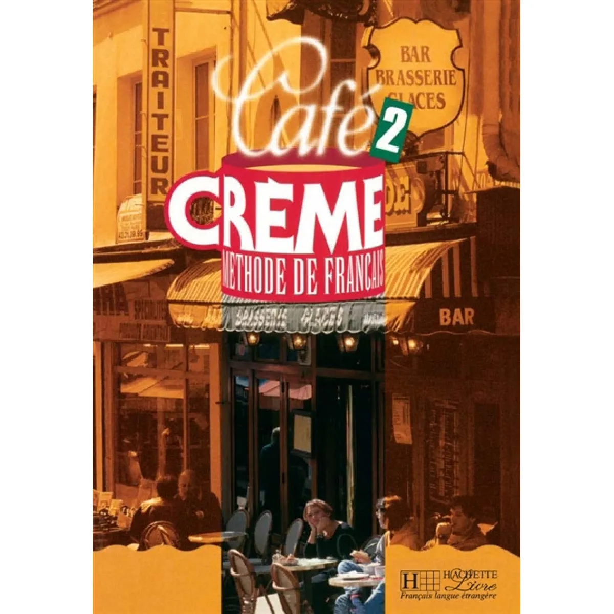 Café crème 2, méthode de français · Occasion