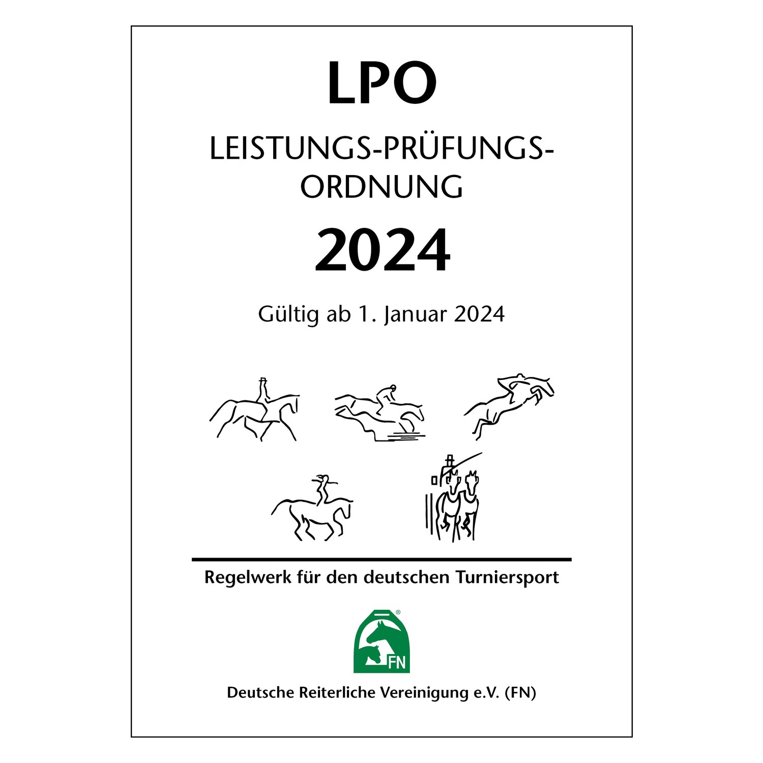 Leistungs-Prüfungs-Ordnung 2024 (LPO) - Inhalt ohne Ordner, FNverlag