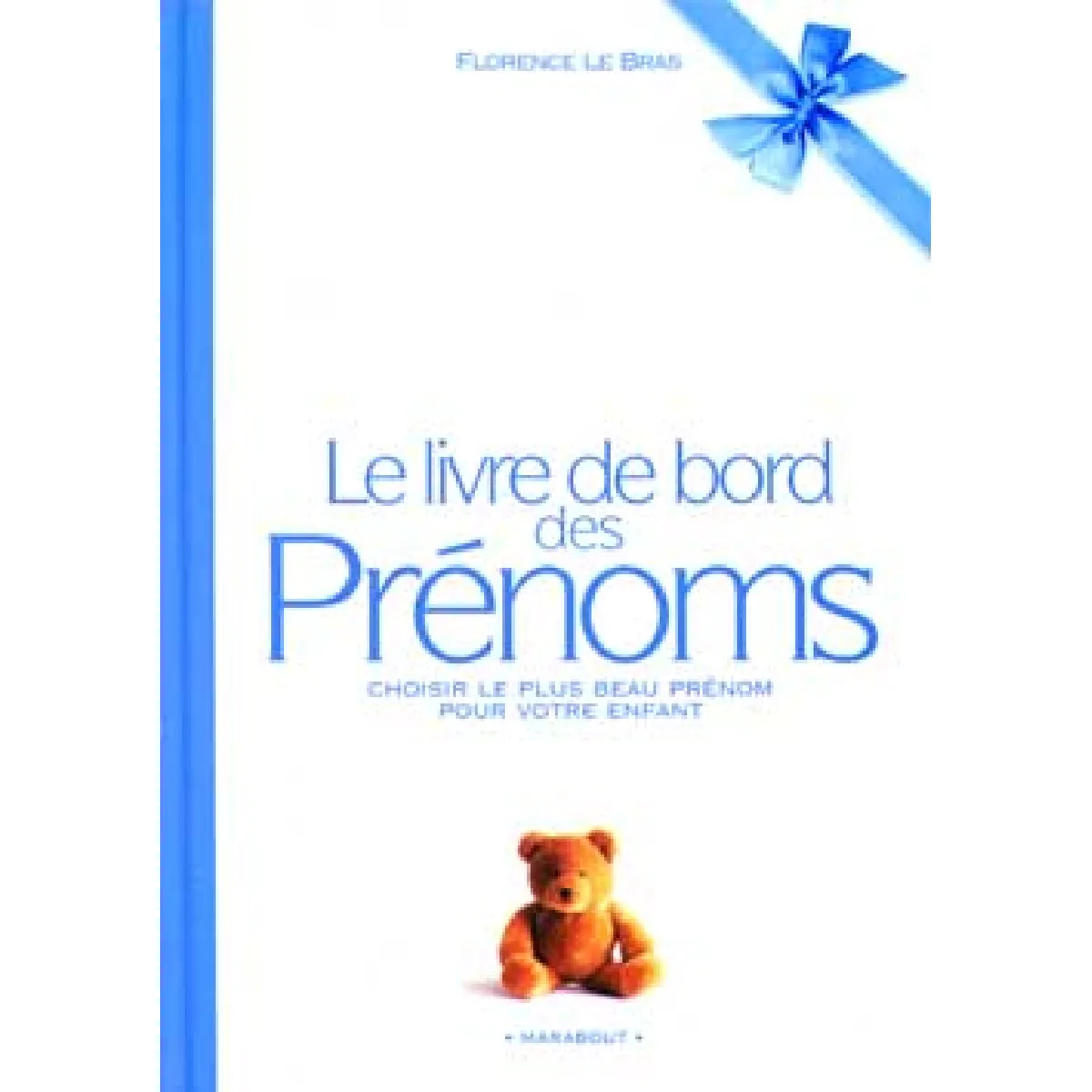 Le livre de bord des prénoms · Occasion