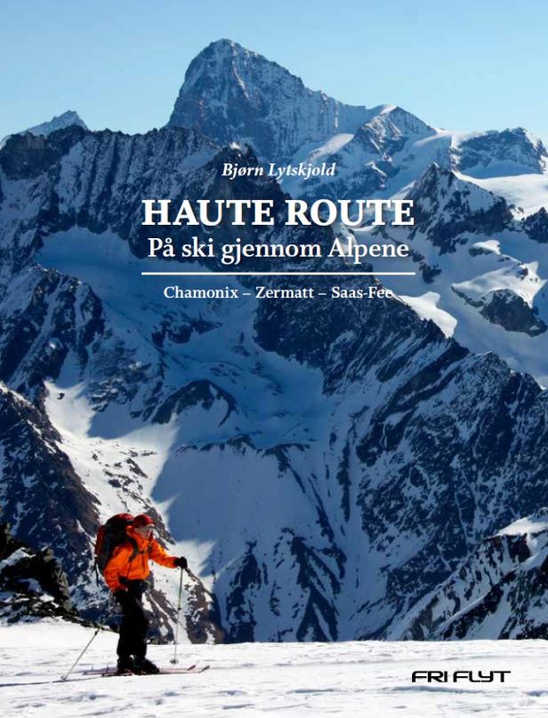 Bøker Haute Route - På ski gjennom Alpene