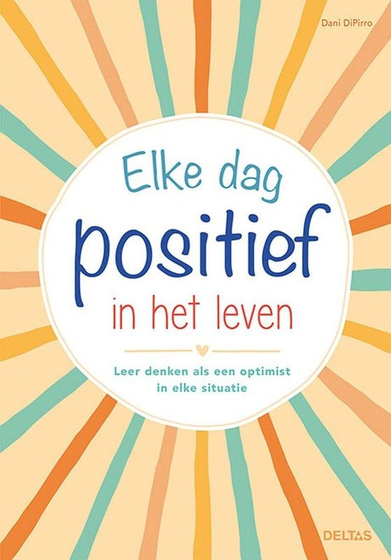 Boek - Positief In Het Nu Leven - Dani DiPirro
