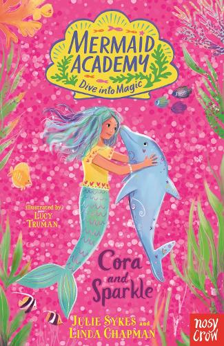 Mermaid Academy: Cora and Sparkle - Mermaid Academy (Paperback)