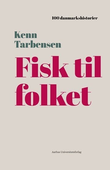 Fisk Til Folket - Kenn Tarbensen - Bog