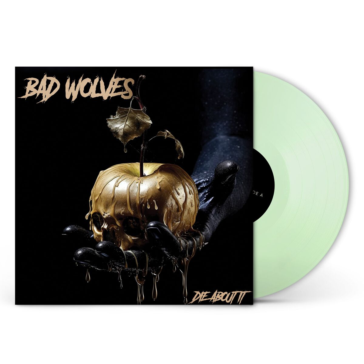 Die about it | Bad Wolves LP