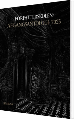 Forfatterskolens Afgangsantologi 2023 - Amina Elmi - Bog