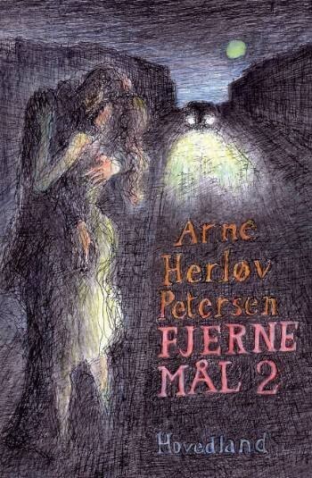 Fjerne Mål II - Arne Herløv Petersen - Bog