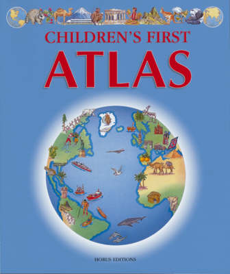 The Children's First Atlas (Hardback)