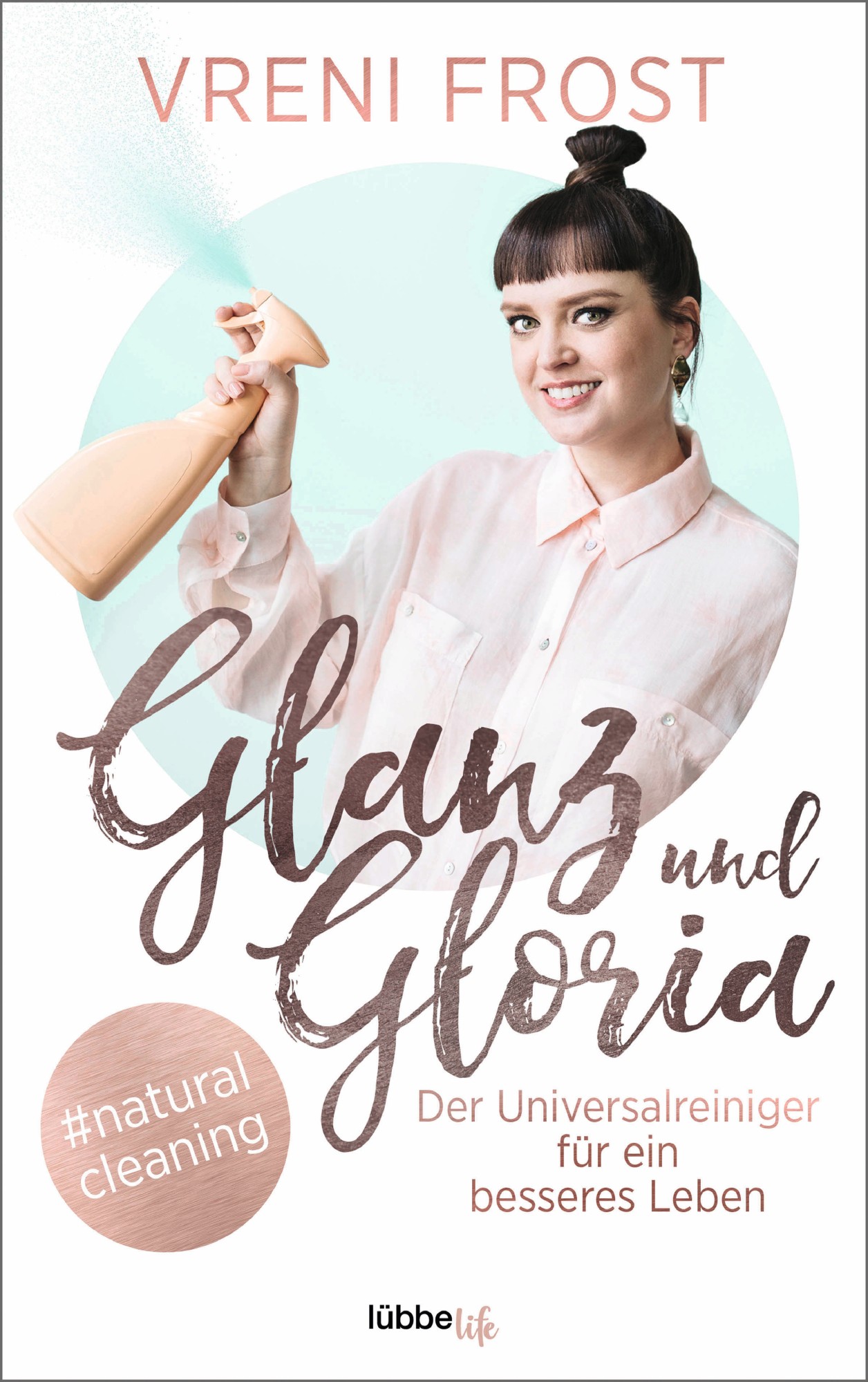 Buch 'Glanz und Gloria', Der Universalreiniger für ein besseres Leben günstig bestellen