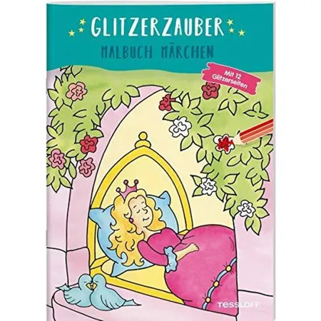 Tessloff Glitzerzauber Malbuch. Märchen