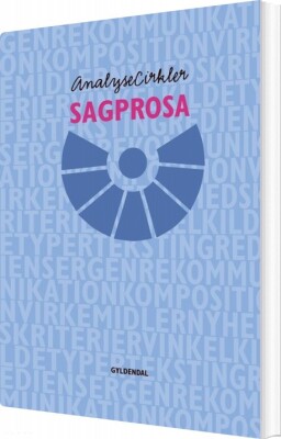 Analysecirkler. Sagprosa - Nina Greve Rosen - Bog