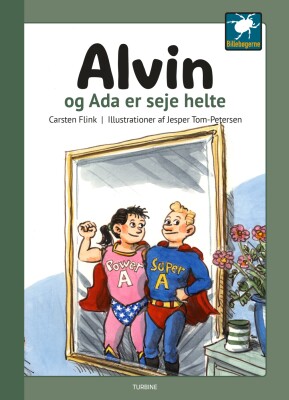 Alvin Og Ada Er Seje Helte - Carsten Flink - Bog