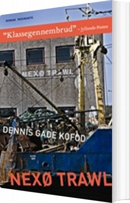 Nexø Trawl - Dennis Gade Kofod - Bog