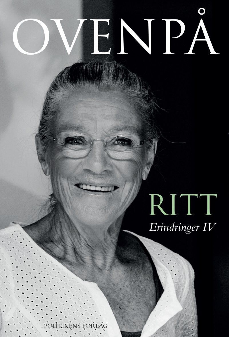 Ovenpå - Erindringer IV - Ritt Bjerregaard - Bog