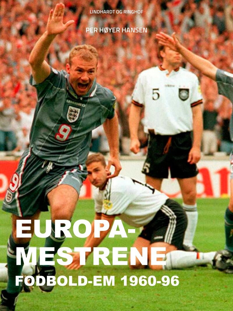 Europa-Mestrene: Fodbold-Em 1960-96 - Per Høyer Hansen - Bog