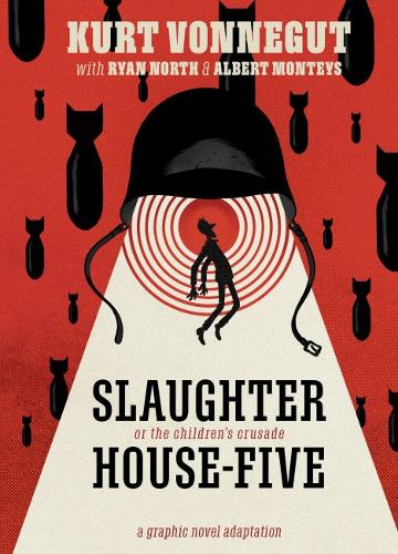 Slaughterhouse-Five: The Graphic Novel (Hardback)