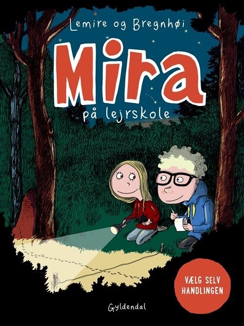 Mira På Lejrskole - Vælg Selv Handlingen - Sabine Lemire - Bog