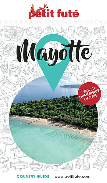 PETIT FUTE - PETIT FUTE MAYOTTE