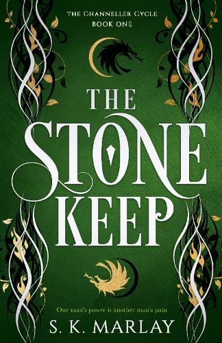The Stone Keep - The Channeller Cycle 1 (Paperback)