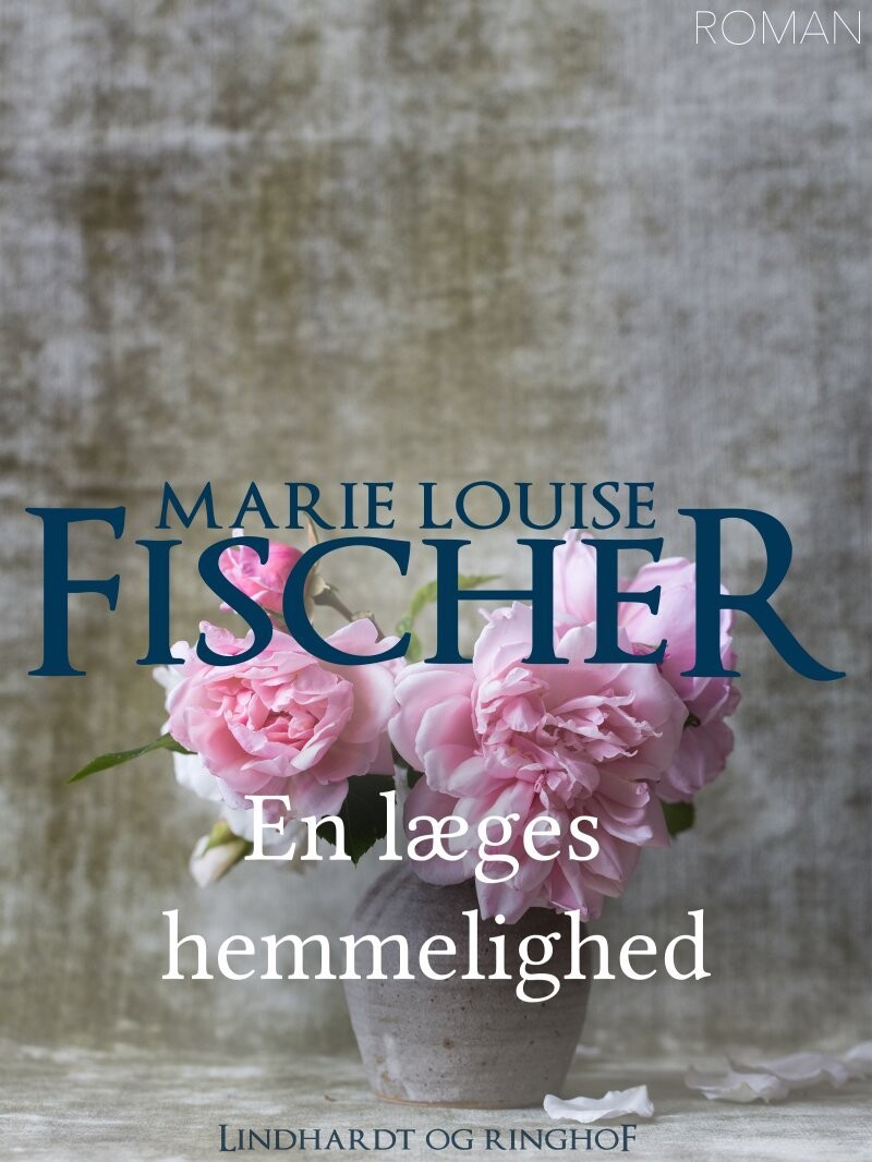 En Læges Hemmelighed - Marie Louise Fischer - Bog