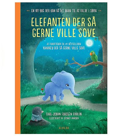 Alvilda Buch - Elefanten Der Så Gerne Ville Sove - Dänisch