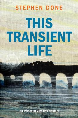 This Transient Life - Inspector Vignoles Mystery 12 (Paperback)