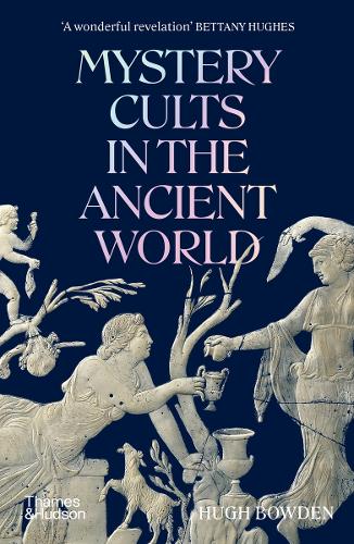 Mystery Cults in the Ancient World (Paperback)