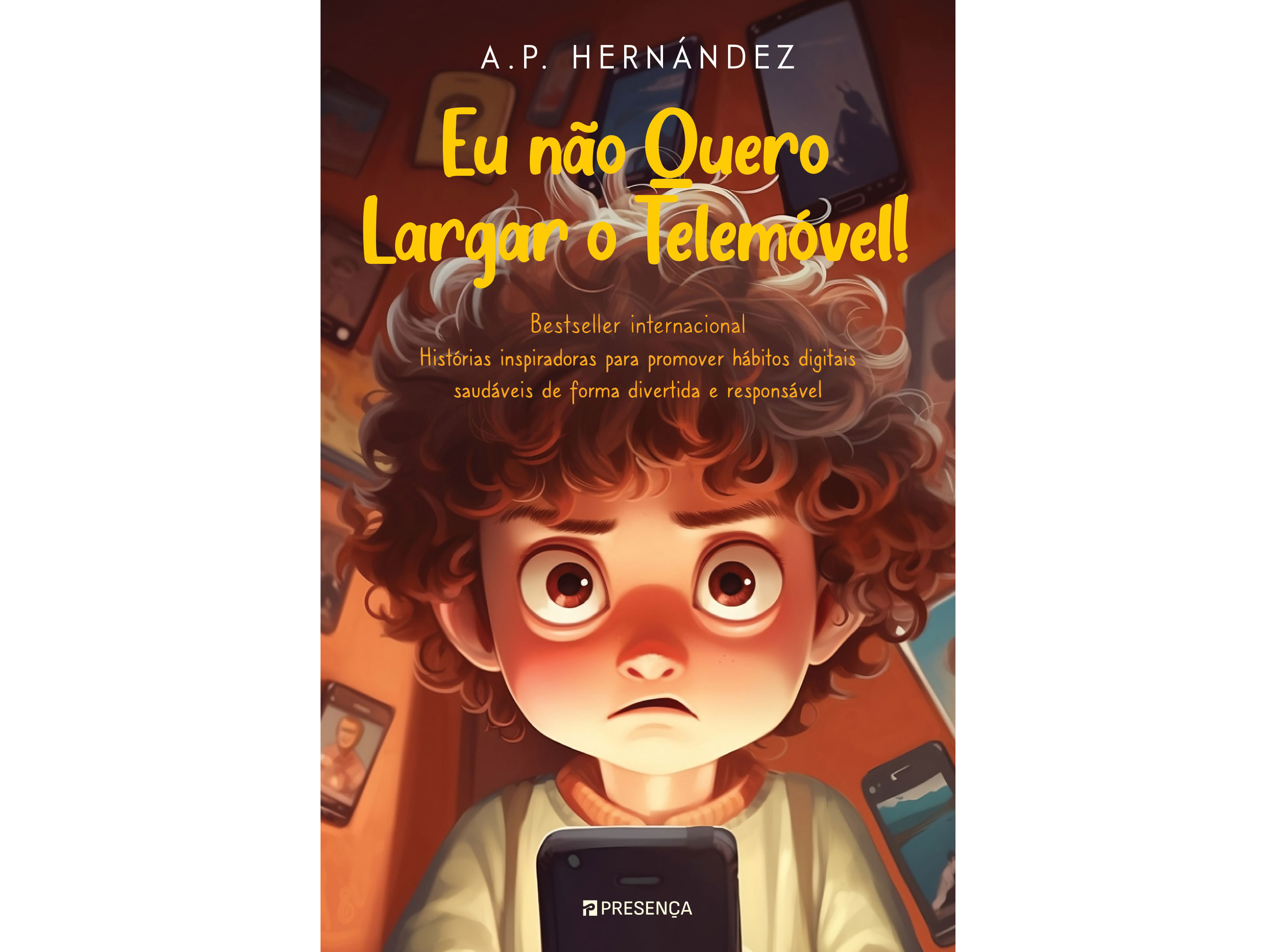 LIVRO EU NÃO QUERO LARGAR O TELEMÓVEL DE A.P. HERNÁNDEZ